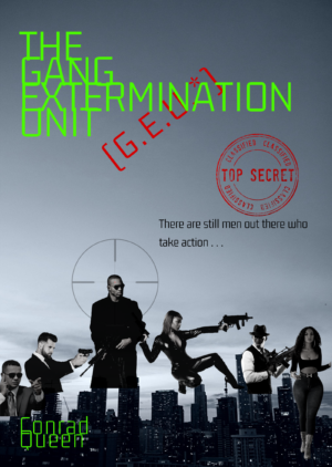 The Gang Extermination Unit (G.E.U.) - Paperback