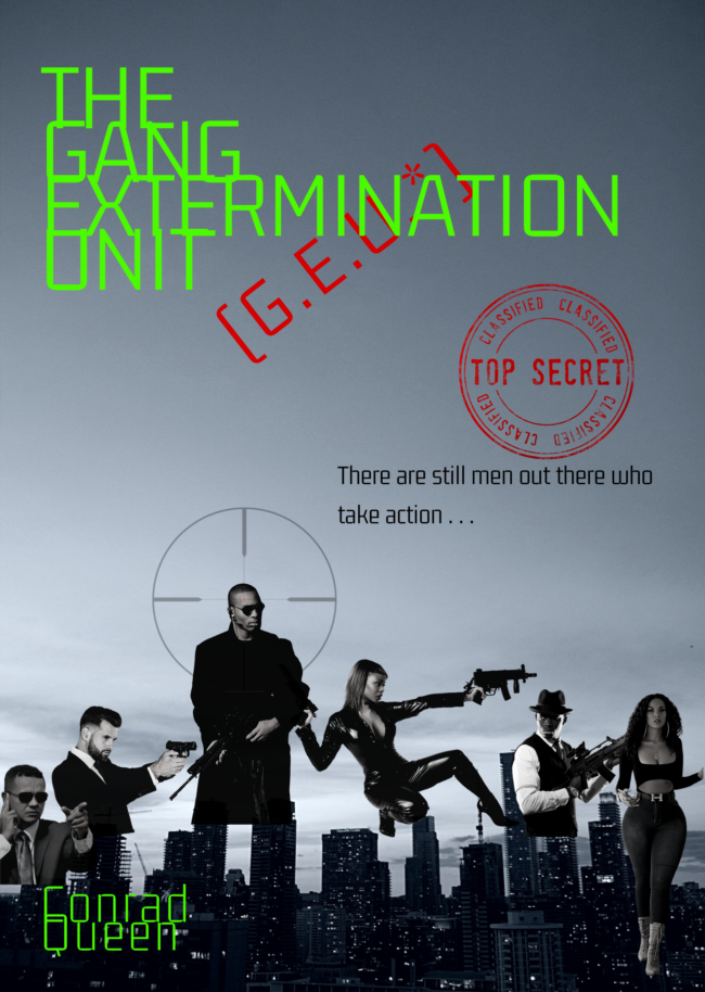 The Gang Extermination Unit (G.E.U.) - Paperback